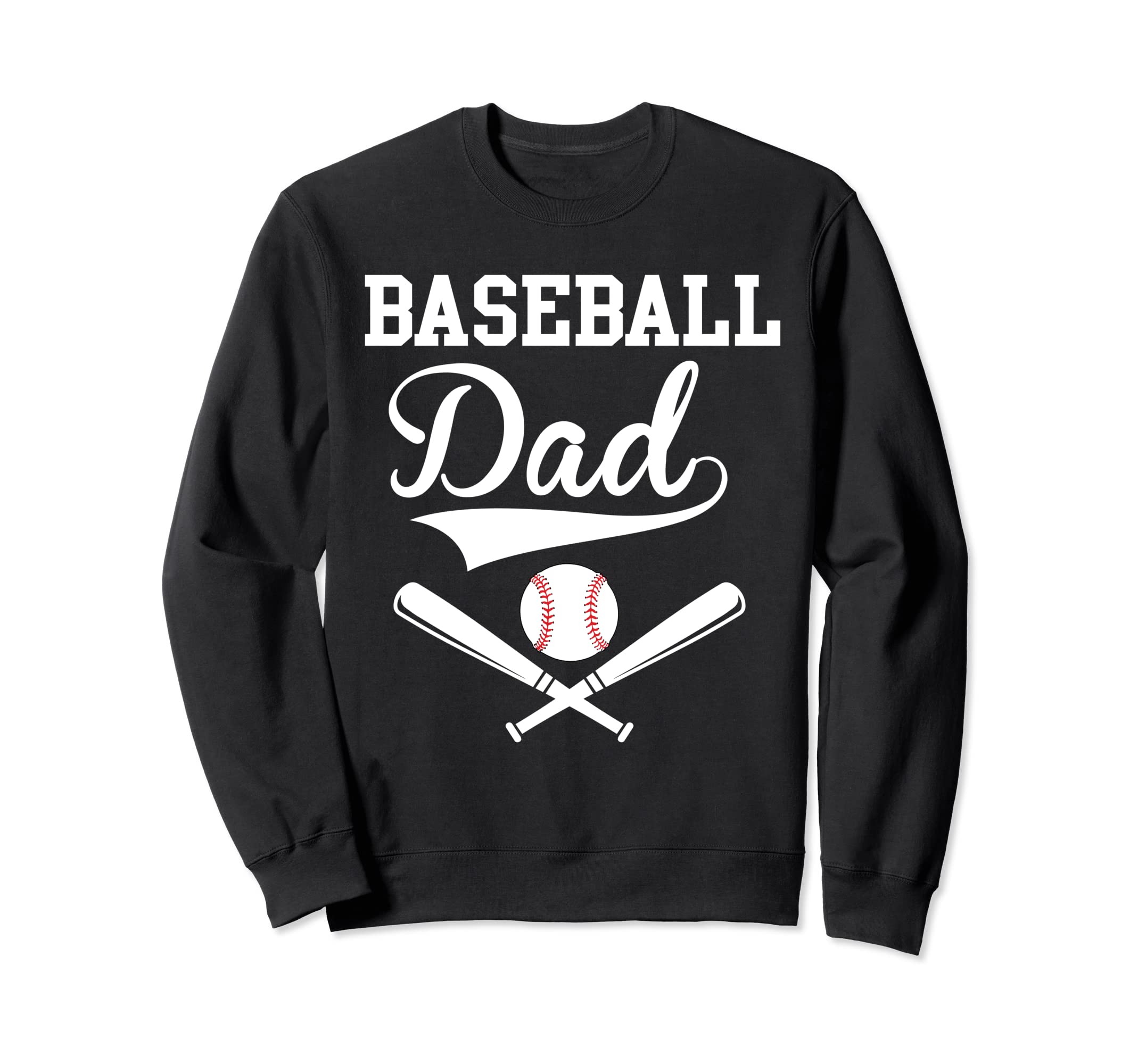 Baseball Dad Baseball Lover Father Sweatshirt - Graphic Print Men Women - T-Shirt, Sweatshirt, Hoodie