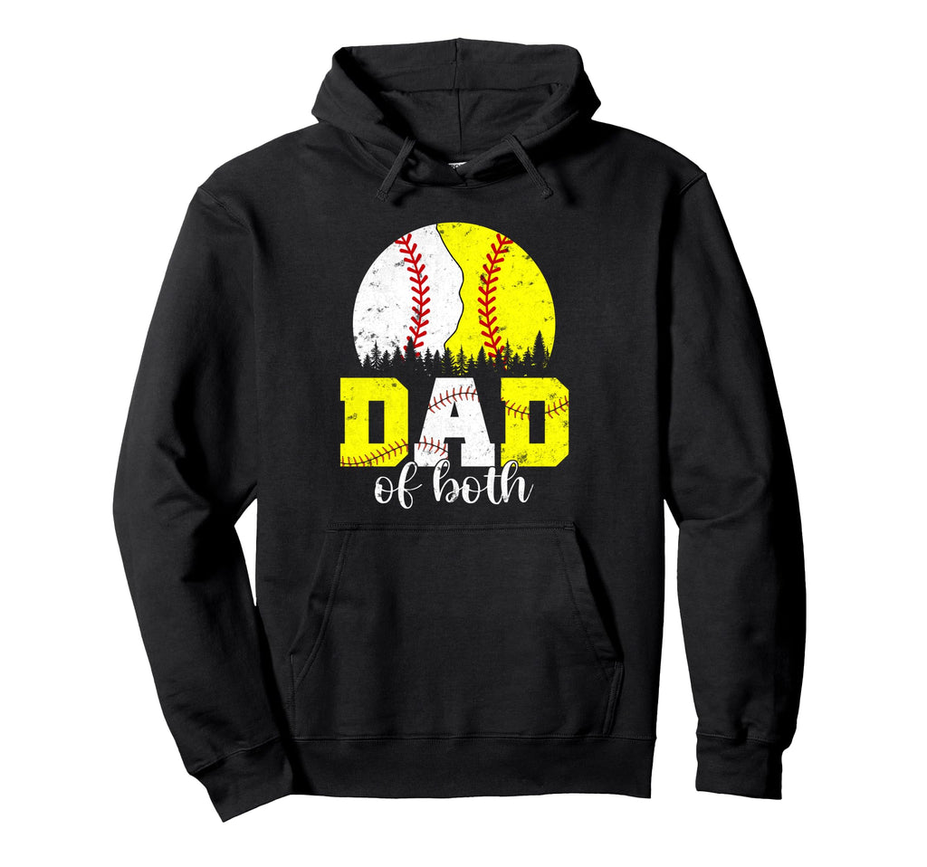 Dad Both Baseball Softball Gifts Hoodie - Novelty Apparel for Adults - T-Shirt, Sweatshirt, Hoodie