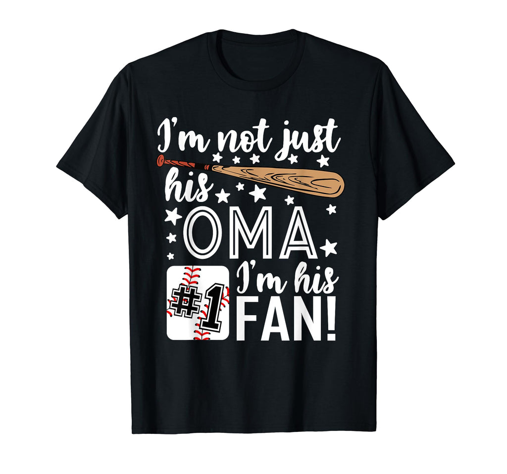 Im Not Just His Oma Im His 1 Fan T-Shirt - Graphic Print for Adults - T-Shirt, Sweatshirt, Hoodie