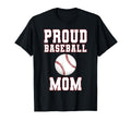 Proud Baseball Mom Game Day T-Shirt - Casual Everyday Wear for Adults - T-Shirt, Sweatshirt, Hoodie