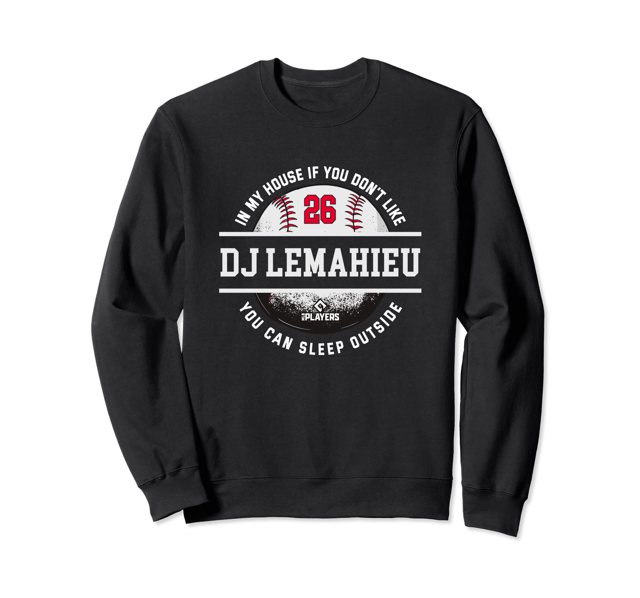 My House Dj Lemahieu Fans Funny Sweatshirt - Fun Novelty Design Unisex - T-Shirt, Sweatshirt, Hoodie