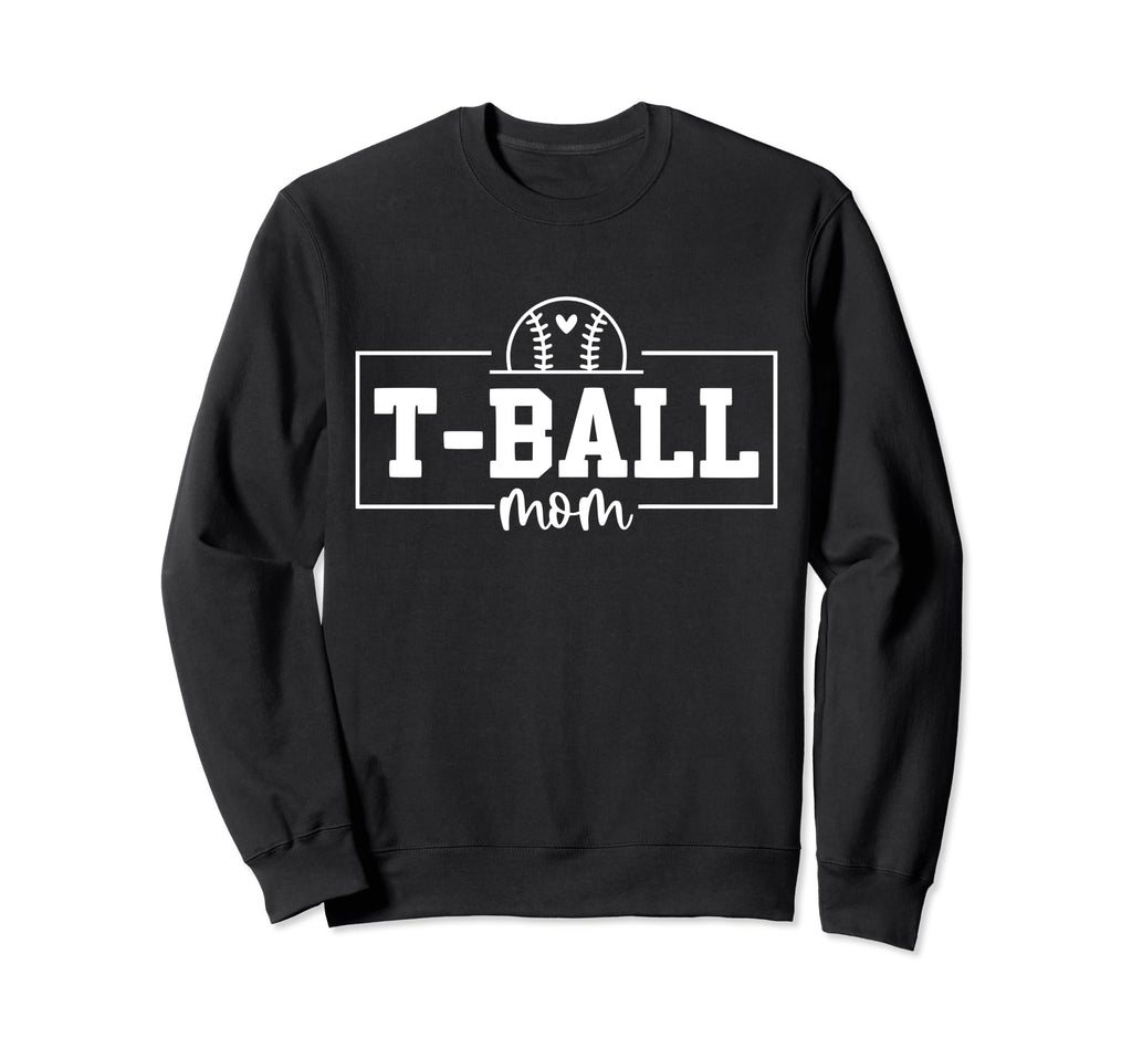 T Ball Mama Baseball Tball Mom Sweatshirt - Unique Graphic Men Women - T-Shirt, Sweatshirt, Hoodie