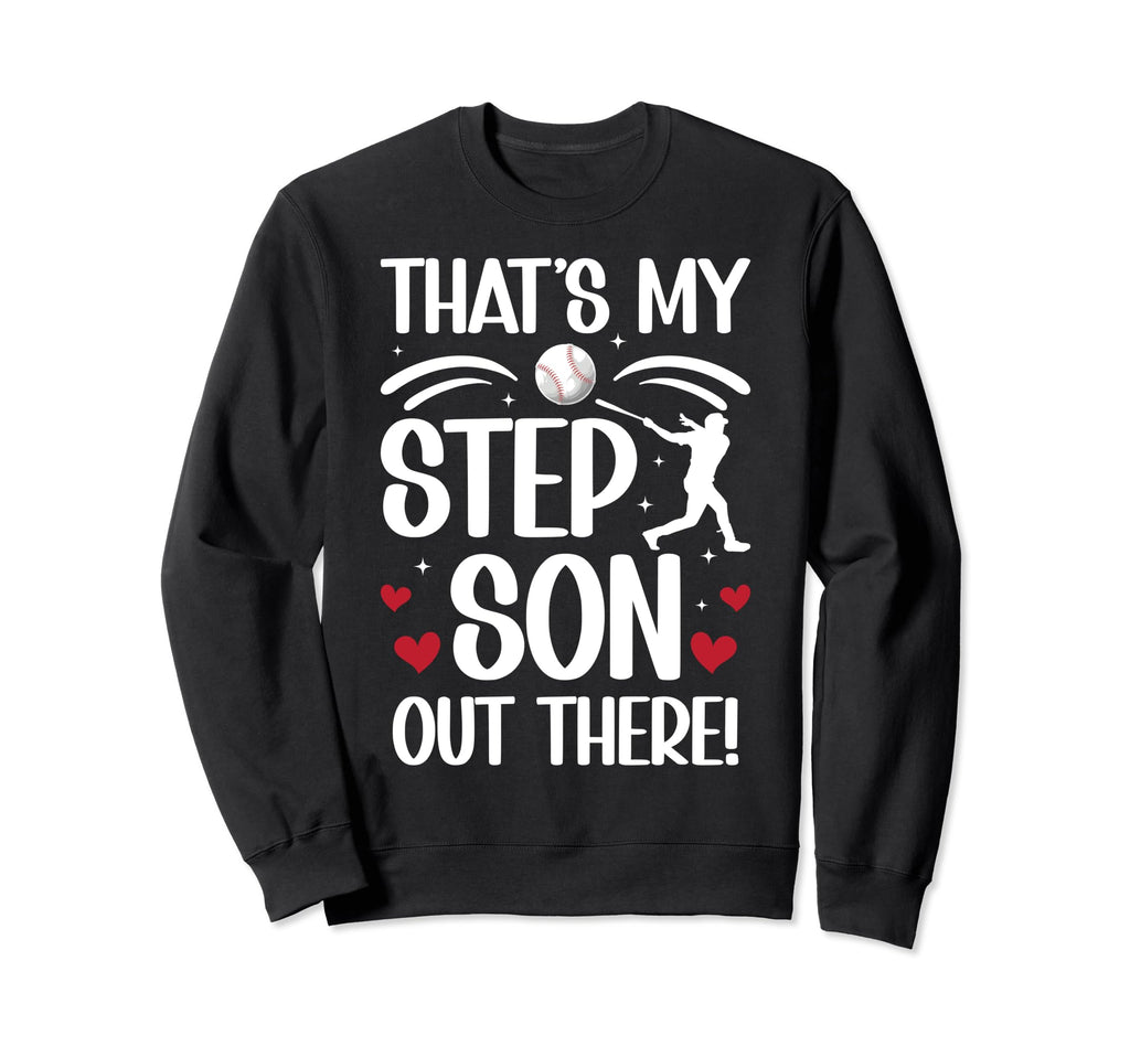 Proud Baseball Step Mom Baseball Player Sweatshirt - Graphic Print Unisex - T-Shirt, Sweatshirt, Hoodie