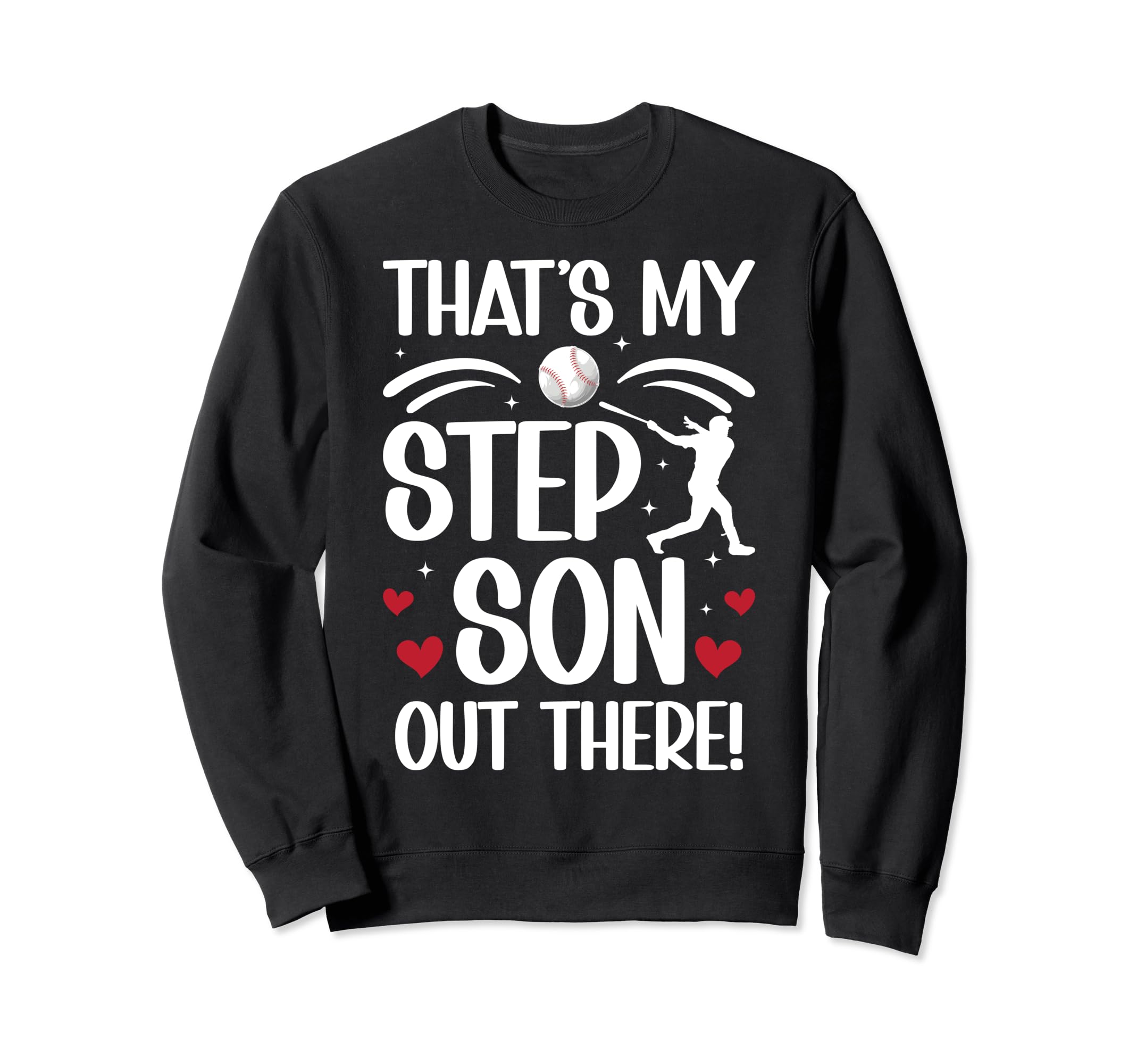 Proud Baseball Step Mom Baseball Player Sweatshirt - Graphic Print Unisex - T-Shirt, Sweatshirt, Hoodie