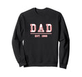 Dad Est 1988 Funny Sports Year Sweatshirt - Graphic Print Men Women - T-Shirt, Sweatshirt, Hoodie