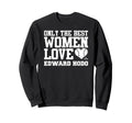 Best Love Edward Hodo Prospect Sweatshirt - Minimalist Print for Adults - T-Shirt, Sweatshirt, Hoodie