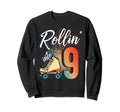 Rollin Into 9Th Birthday Roller Sweatshirt - Unique Graphic for Adults - T-Shirt, Sweatshirt, Hoodie