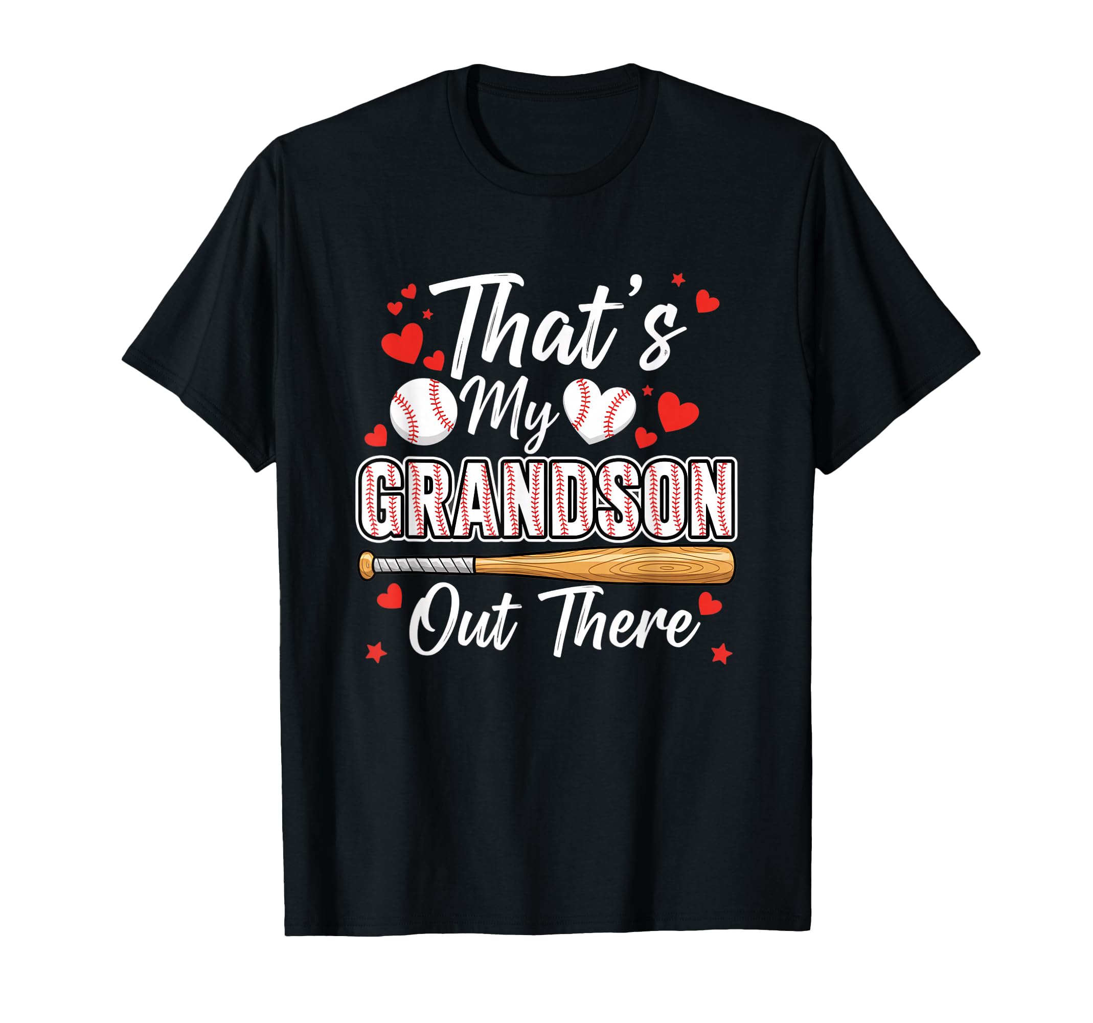 Thats My Grandson Out There Baseball T-Shirt - Streetwear Style Men Women - T-Shirt, Sweatshirt, Hoodie