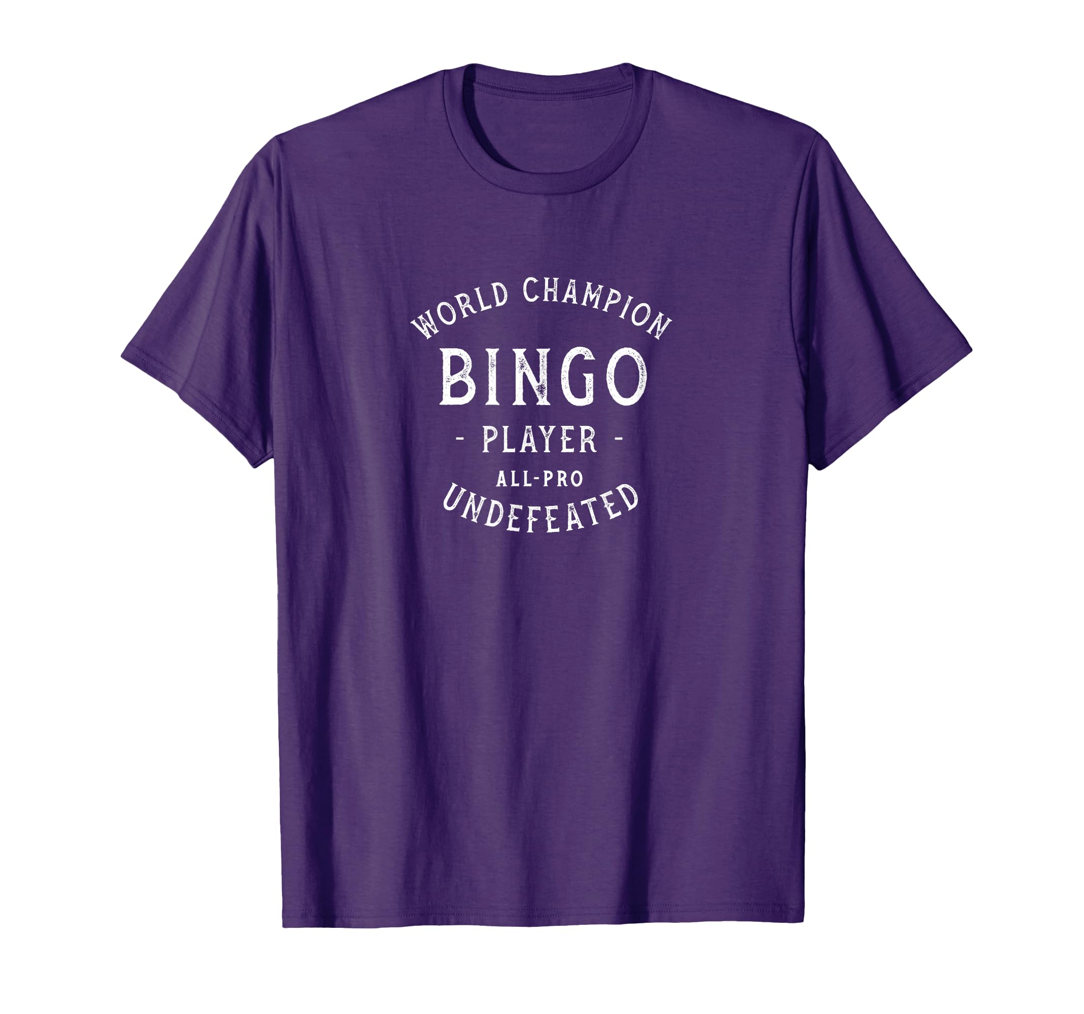 World Champion Bingo Player Undefeated T-Shirt - Custom Art Print Unisex - T-Shirt, Sweatshirt, Hoodie