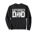 Baseball Catcher Dad Baseball Catcher Sweatshirt - Graphic Print Unisex - T-Shirt, Sweatshirt, Hoodie