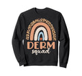 Derm Squad Dermatology Skin Sweatshirt - Unique Graphic for Adults - T-Shirt, Sweatshirt, Hoodie
