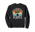 Easily Distracted Plants Funny Plants Sweatshirt - Graphic Print Men Women - T-Shirt, Sweatshirt, Hoodie