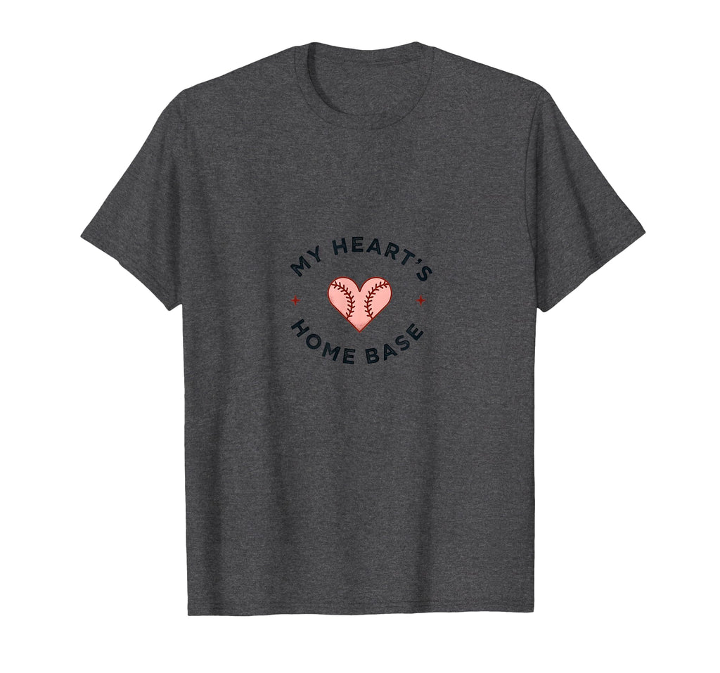 My Hearts Home Base Girlfriend Baseball T-Shirt - Novelty Apparel Unisex - T-Shirt, Sweatshirt, Hoodie