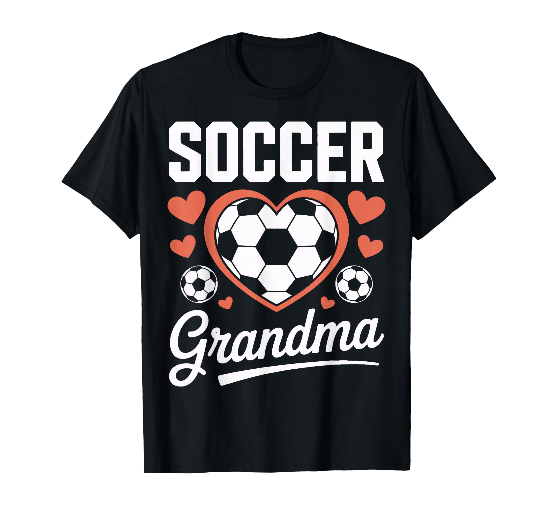 Proud Soccer Grandma Sports Mom Game Day T-Shirt - Graphic Print Men Women - T-Shirt, Sweatshirt, Hoodie