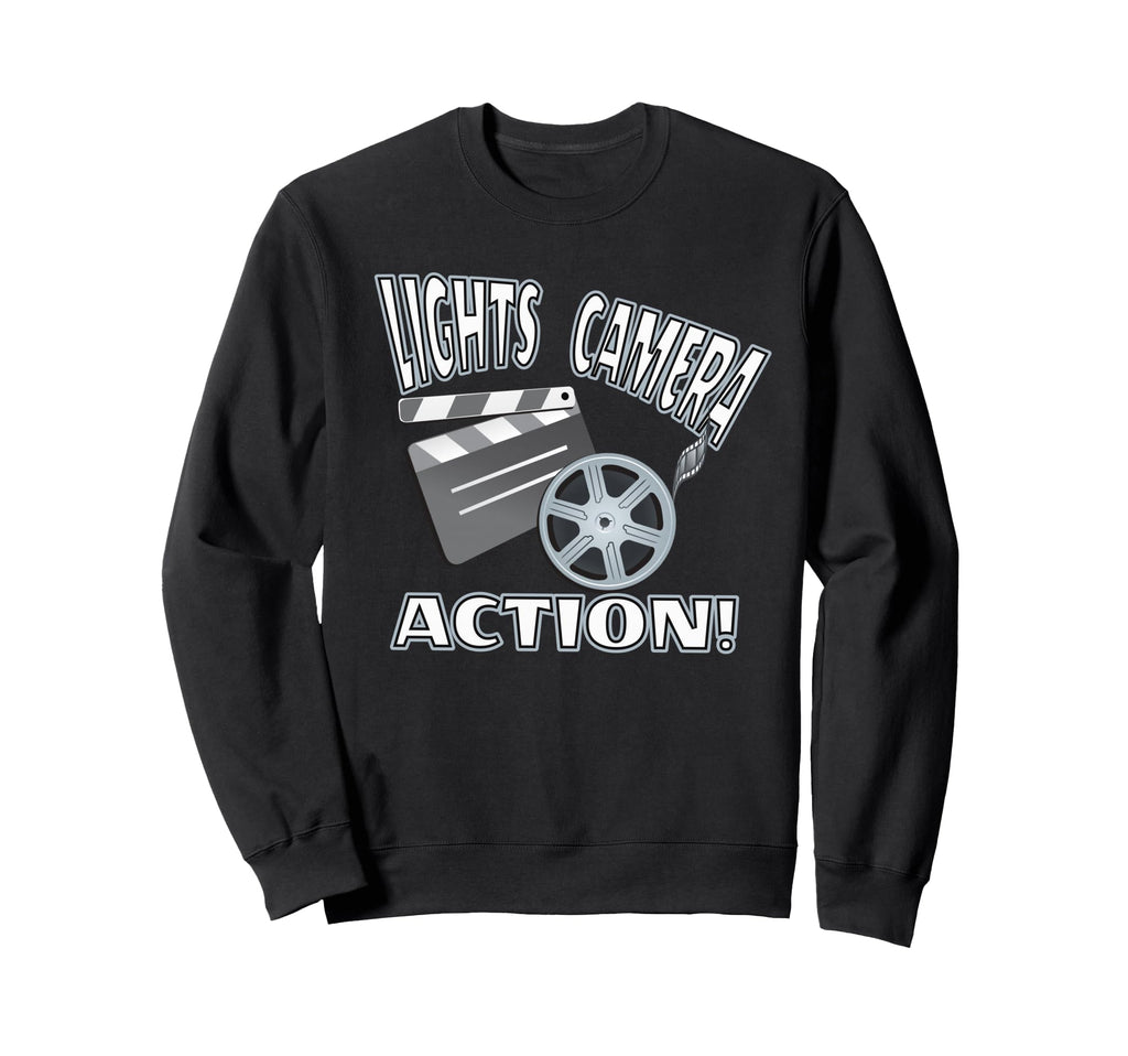 Lights Camera Action Filmmaking Sweatshirt - Custom Art Print Men Women - T-Shirt, Sweatshirt, Hoodie