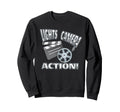 Lights Camera Action Filmmaking Sweatshirt - Custom Art Print Men Women - T-Shirt, Sweatshirt, Hoodie