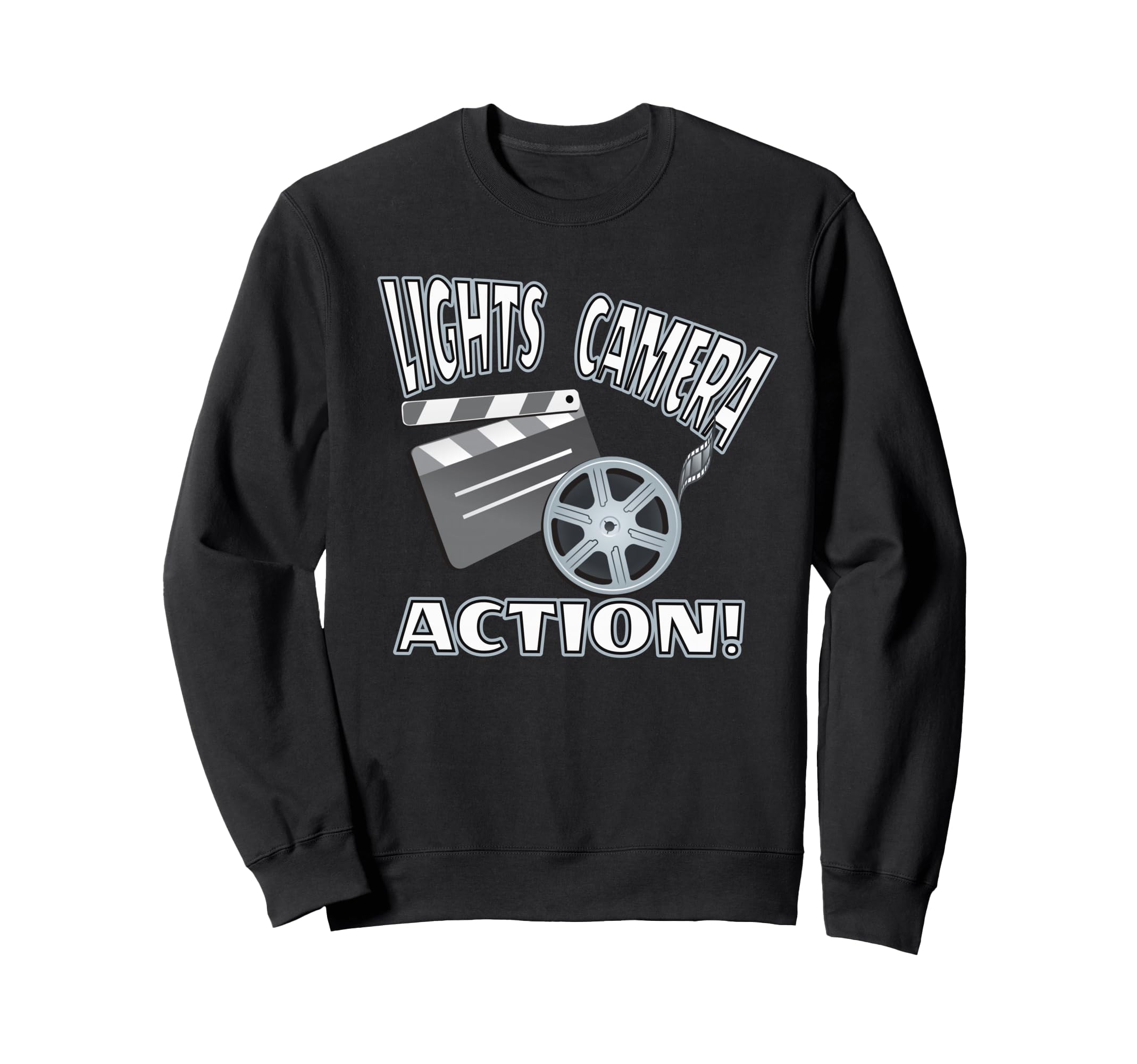 Lights Camera Action Filmmaking Sweatshirt - Custom Art Print Men Women - T-Shirt, Sweatshirt, Hoodie