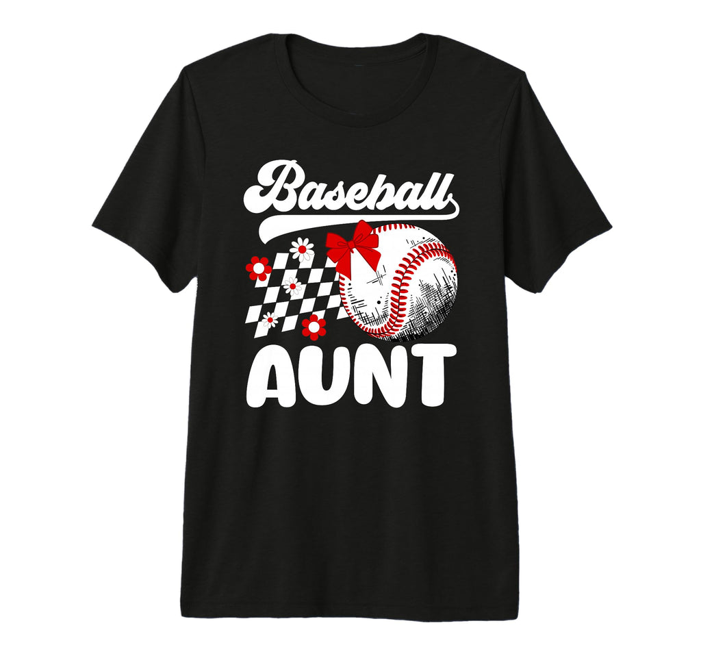 Baseball Aunt Baseball Player T-Shirt - Casual Everyday Wear for Adults - T-Shirt, Sweatshirt, Hoodie