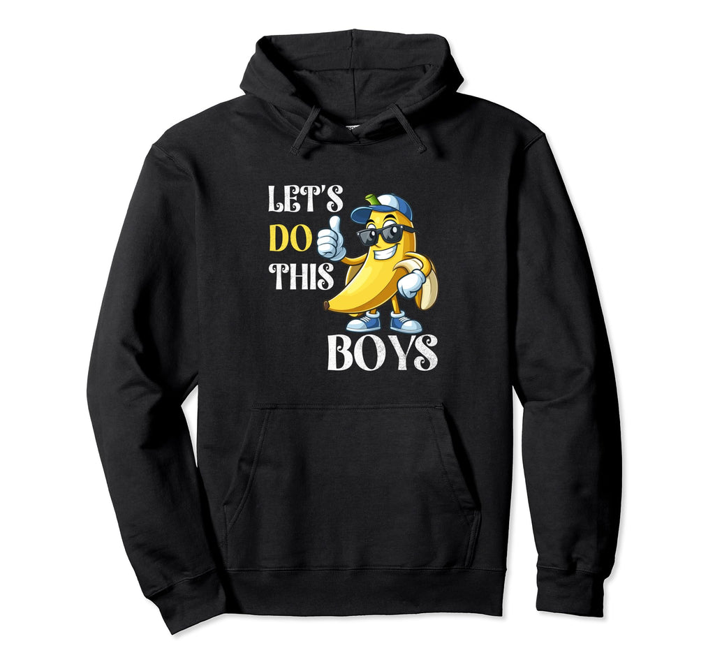 Lets Do This Baseball Mom Banana Hoodie - Novelty Apparel for Adults - T-Shirt, Sweatshirt, Hoodie