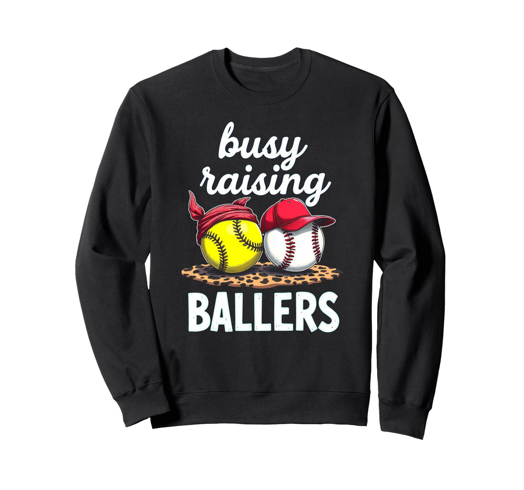 Dedicated Busy Raising Ballers Sweatshirt - Fun Novelty Design for Adults - T-Shirt, Sweatshirt, Hoodie