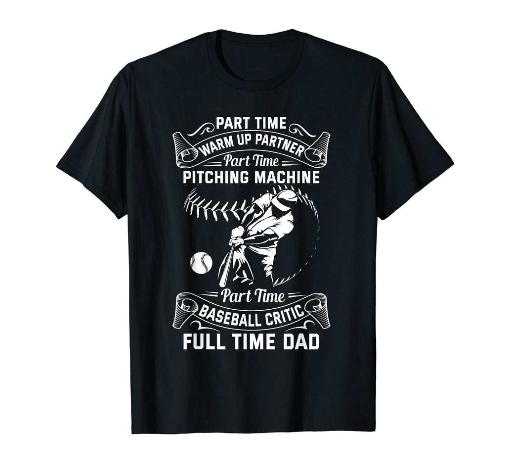 Part Time Warm Up Partner Full Time T-Shirt - Fun Novelty Design Men Women - T-Shirt, Sweatshirt, Hoodie
