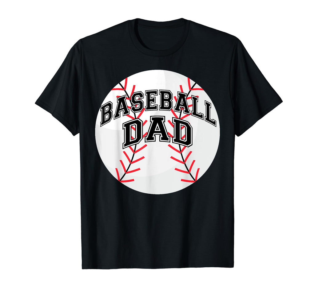 Dad Baseball Fathers Day Proud Daddy T-Shirt - Streetwear Style for Adults - T-Shirt, Sweatshirt, Hoodie