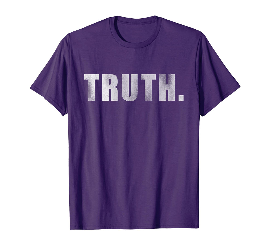 Truth Distressed T-Shirt - Trendy Graphic Men Women - T-Shirt, Sweatshirt, Hoodie