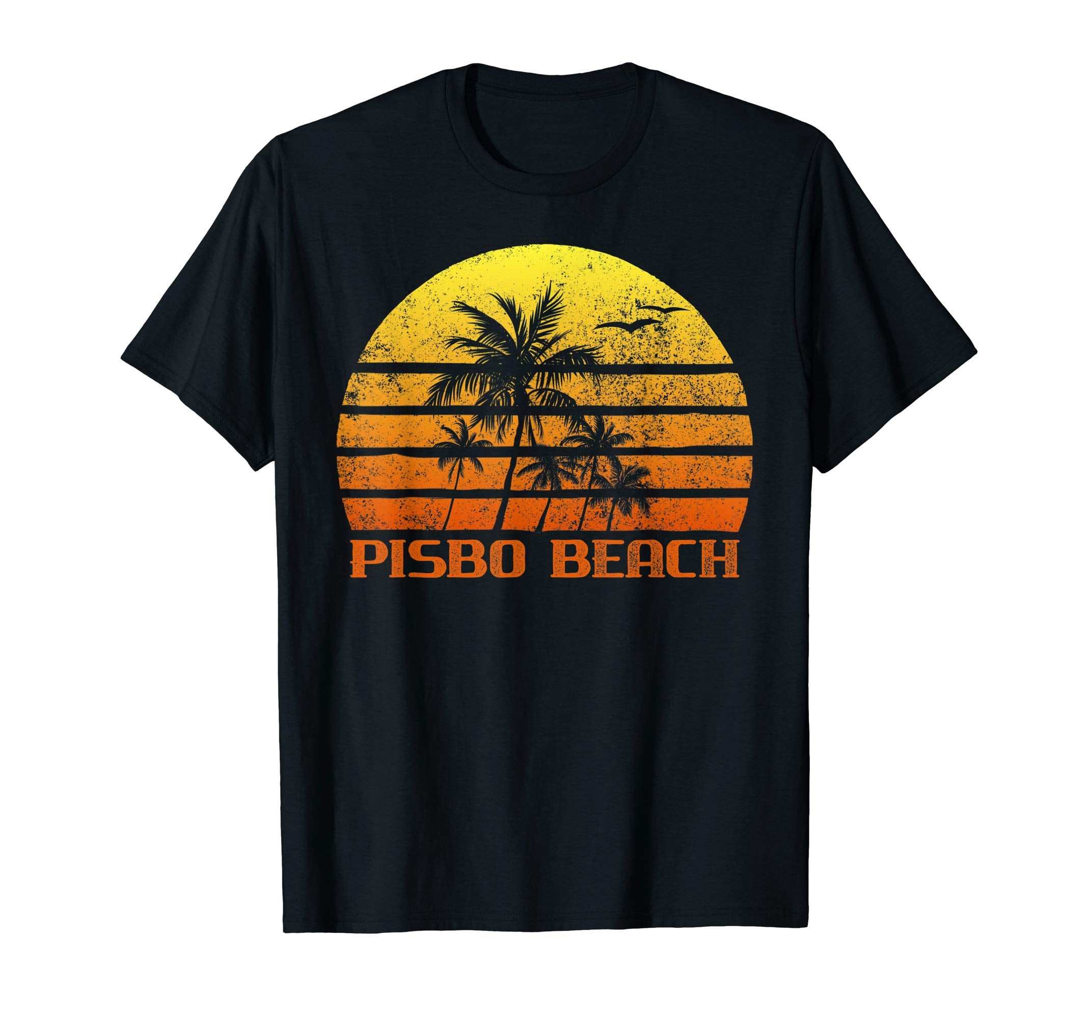 Beach Vacation Pisbo California Sunset T-Shirt - Novelty Apparel for Adults - T-Shirt, Sweatshirt, Hoodie