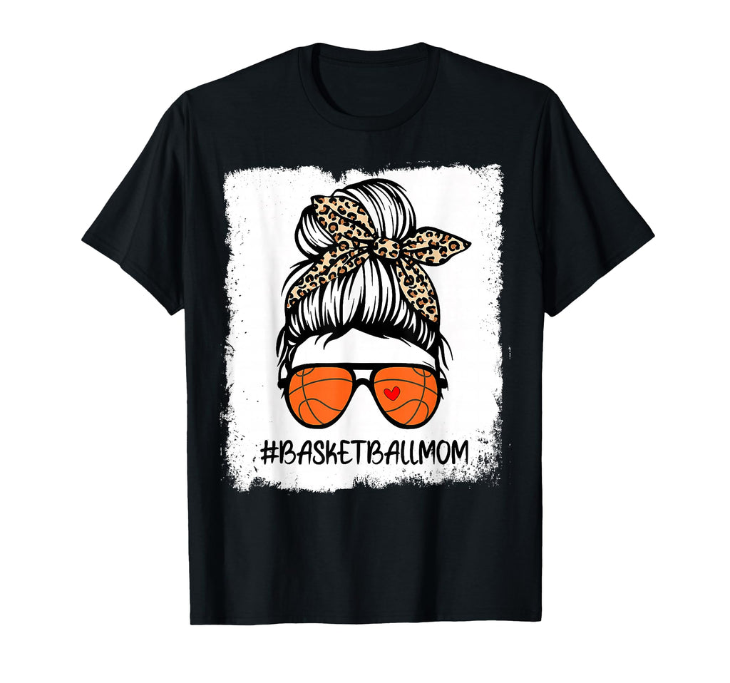 Bleached Basketball Mom Life Leopard T-Shirt - Fun Novelty Design Unisex - T-Shirt, Sweatshirt, Hoodie