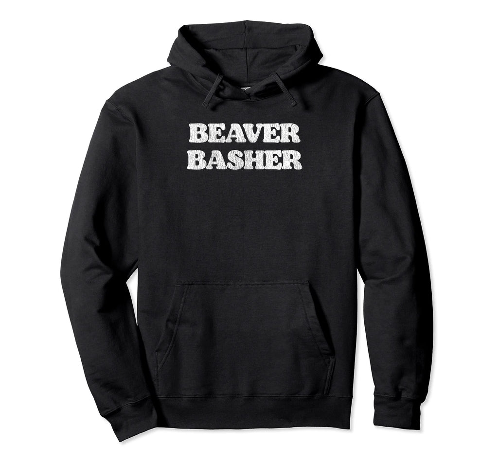Beaver Basher Funny Distressed 80S Hoodie - Custom Art Print Unisex - T-Shirt, Sweatshirt, Hoodie