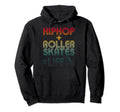 Hip Hop Roller Skates Life Old School Hoodie - Custom Art Print Men Women - T-Shirt, Sweatshirt, Hoodie
