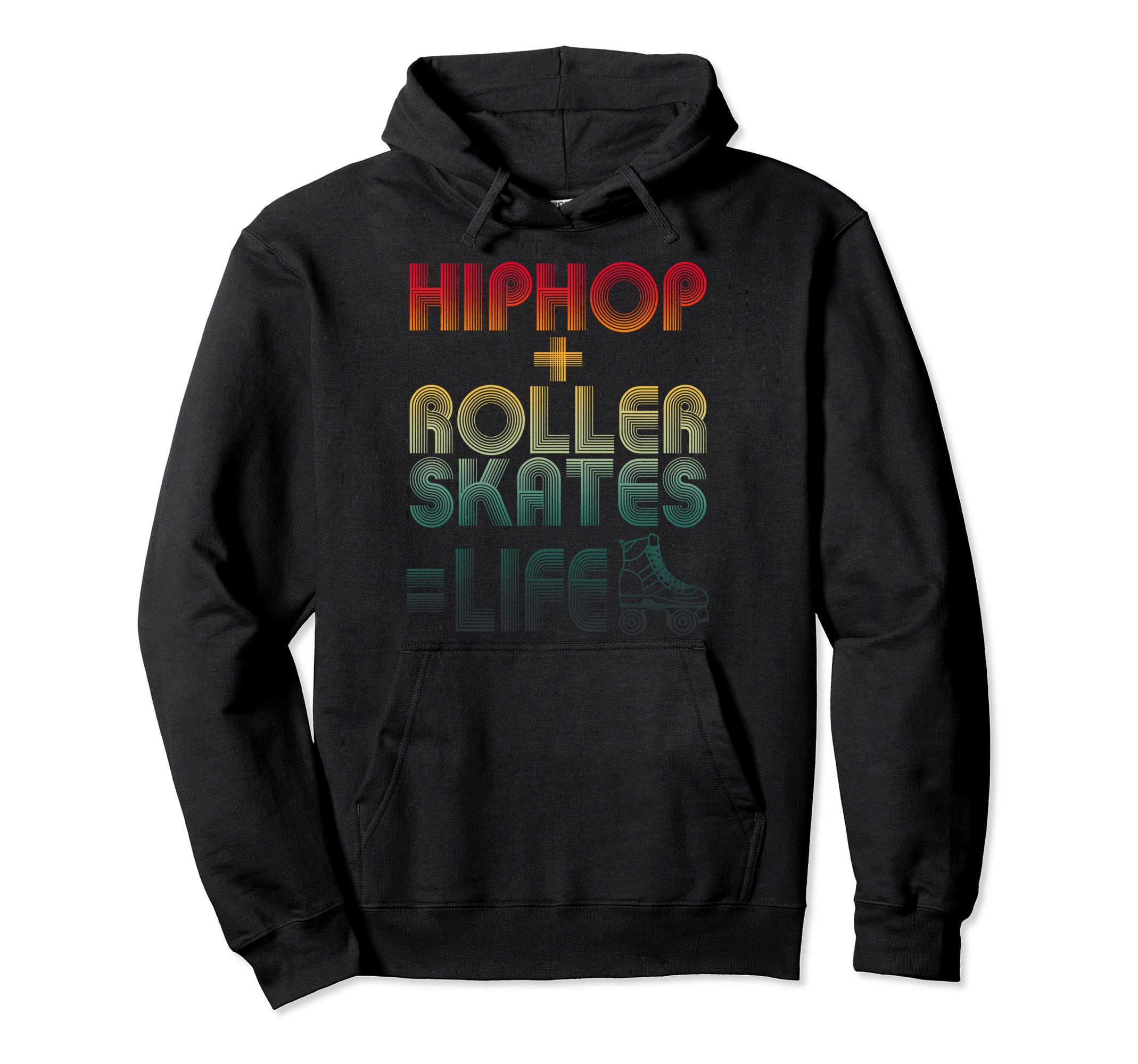 Hip Hop Roller Skates Life Old School Hoodie - Custom Art Print Men Women - T-Shirt, Sweatshirt, Hoodie