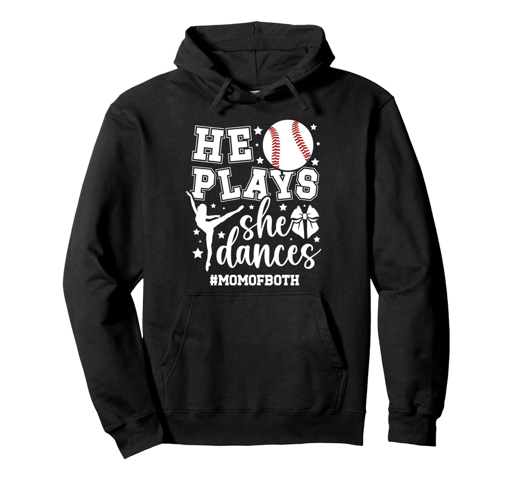 Mom Both Baseball And Dance Mom Hoodie - Casual Everyday Wear Men Women - T-Shirt, Sweatshirt, Hoodie