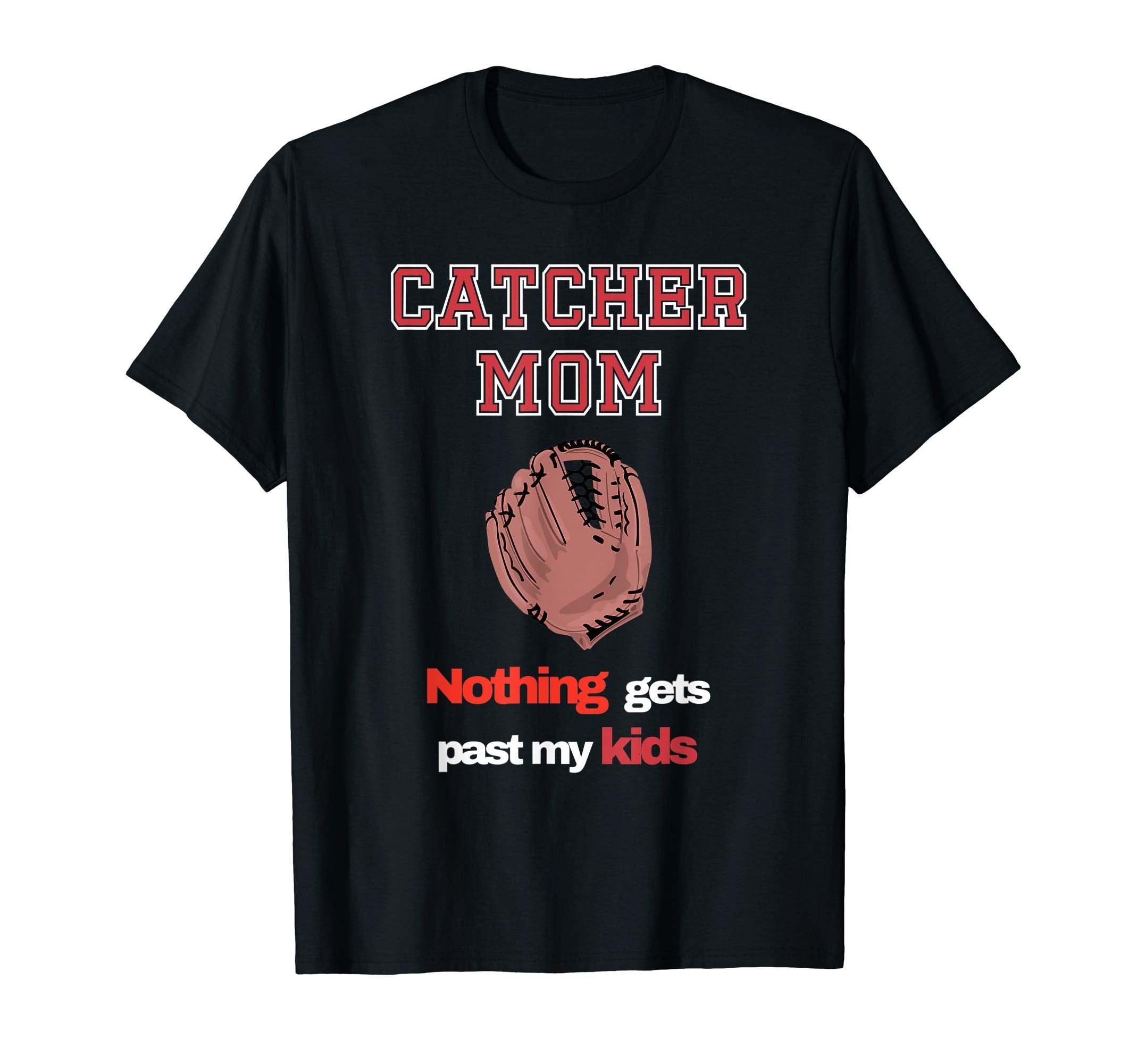 Baseball Sports Catcher Mom Championships T-Shirt - Graphic Print Men Women - T-Shirt, Sweatshirt, Hoodie