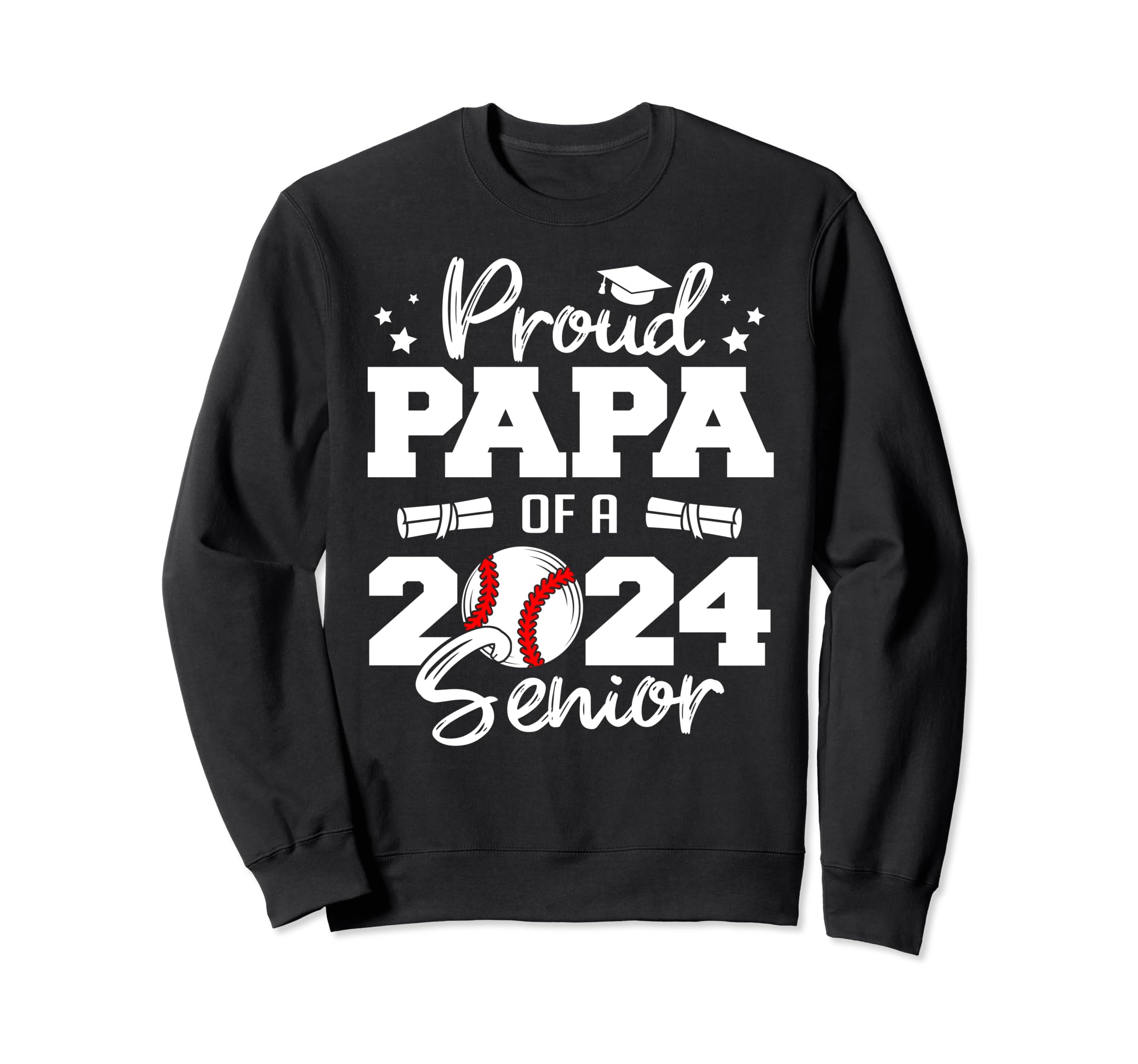 Proud Papa 2024 Senior Funny Sweatshirt - Graphic Print for Adults - T-Shirt, Sweatshirt, Hoodie