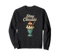 Stay Ice Cream Sundae Sweatshirt - Graphic Print for Adults - T-Shirt, Sweatshirt, Hoodie