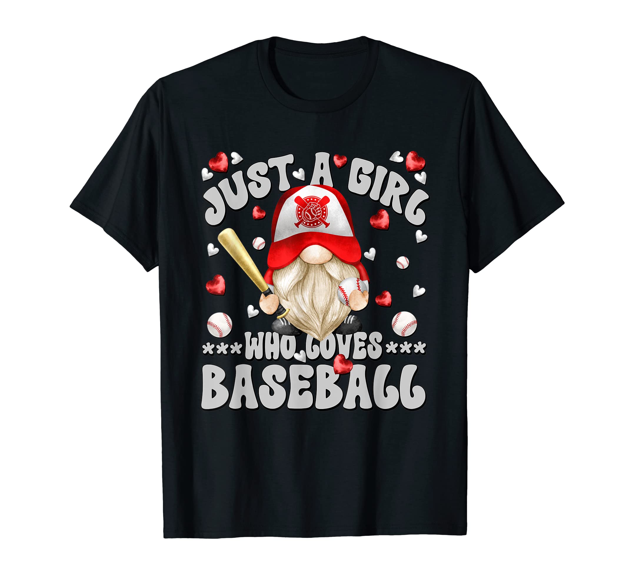Funny Baseball Gnome Dad Just Who Loves T-Shirt - Unique Graphic Unisex - T-Shirt, Sweatshirt, Hoodie