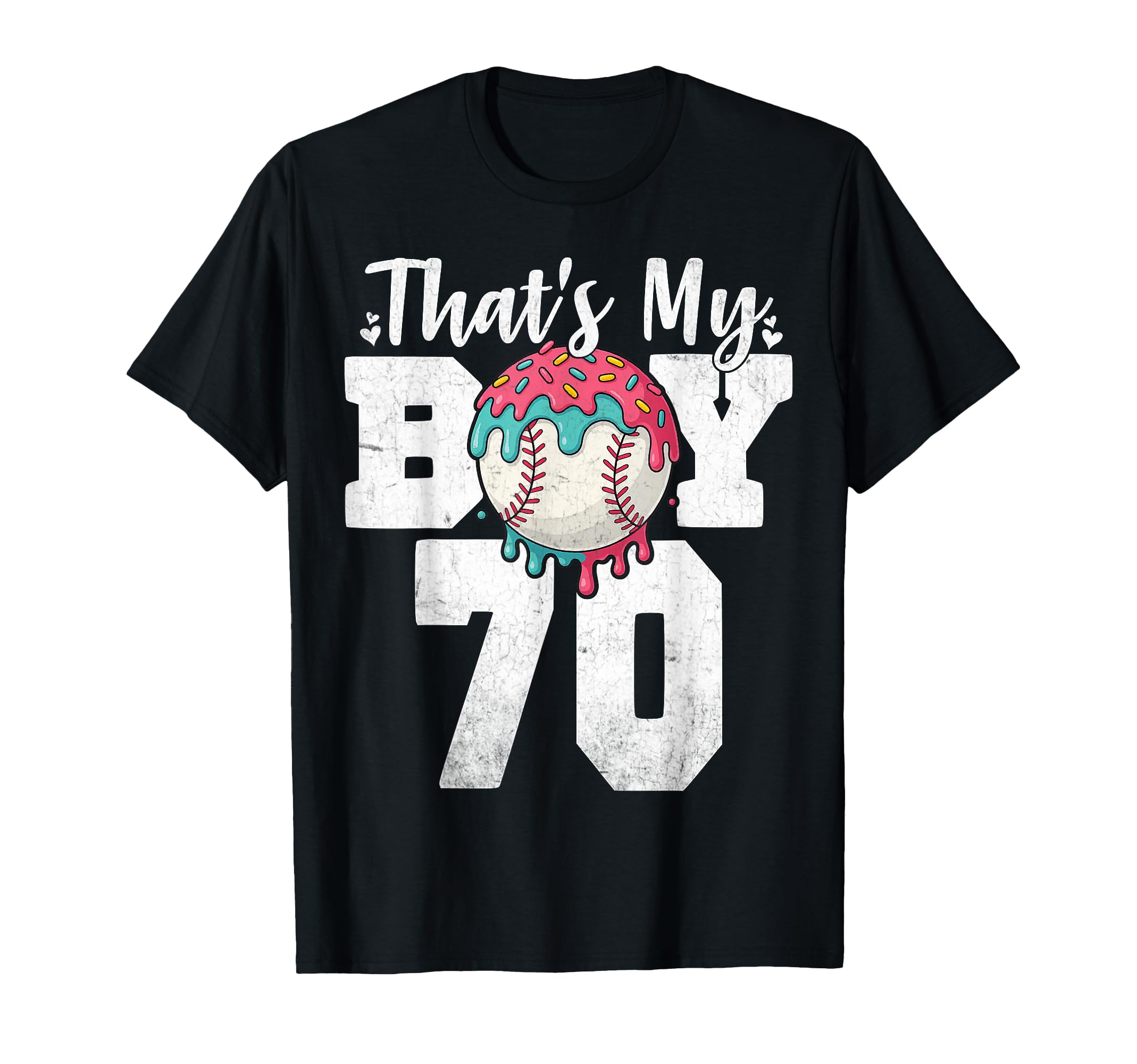 Thats My Baseball 70 Number Mom Dad 70 T-Shirt - Custom Art Print Unisex - T-Shirt, Sweatshirt, Hoodie