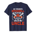 My Favorite Baseball Player Calls Me T-Shirt - Casual Everyday Wear Unisex - T-Shirt, Sweatshirt, Hoodie