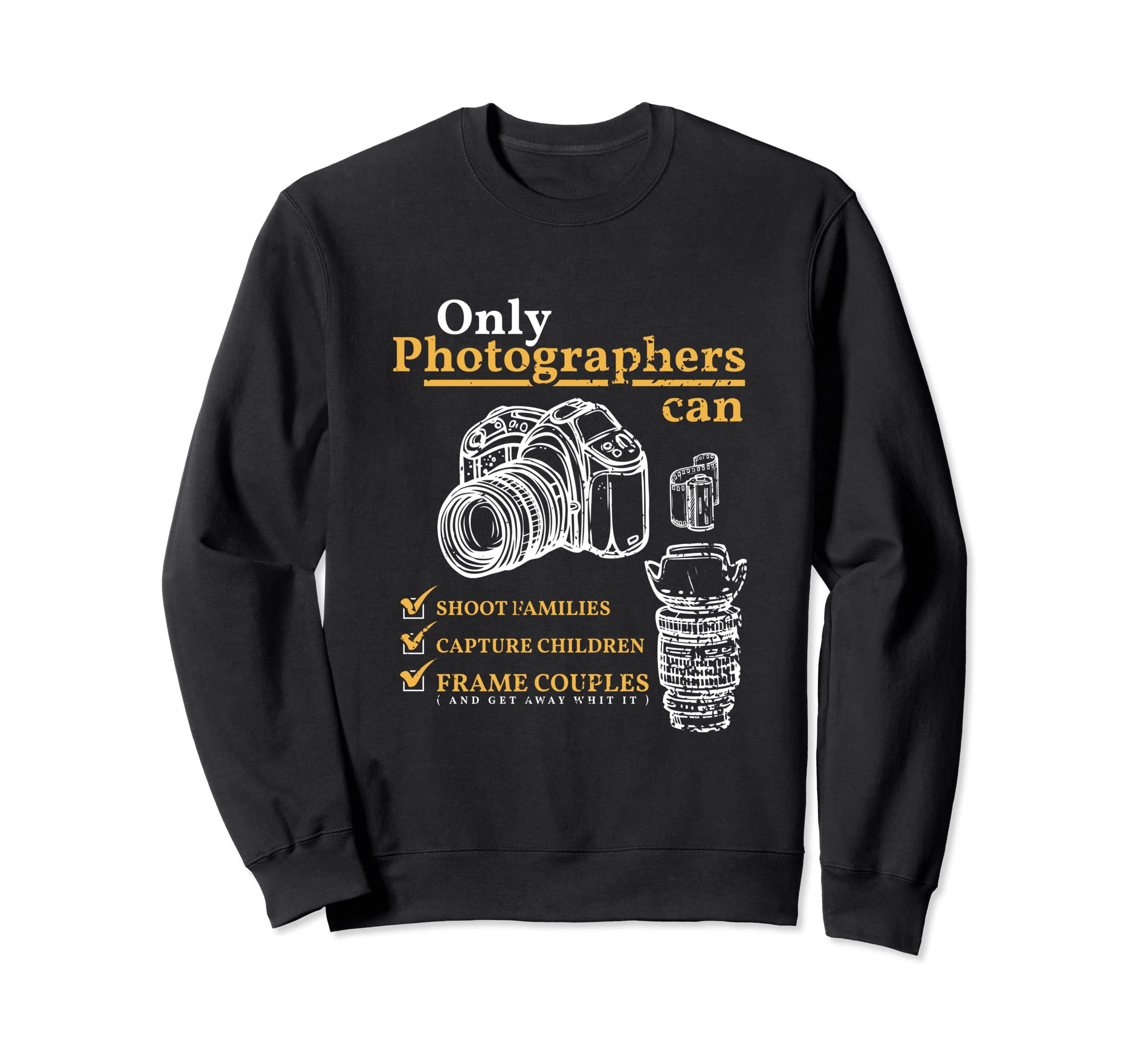Camera Checklists Funny Sweatshirt - Streetwear Style Men Women - T-Shirt, Sweatshirt, Hoodie