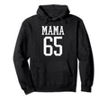 Number 65 Mama Biggest Fan Spirit Hoodie - Streetwear Style for Adults - T-Shirt, Sweatshirt, Hoodie