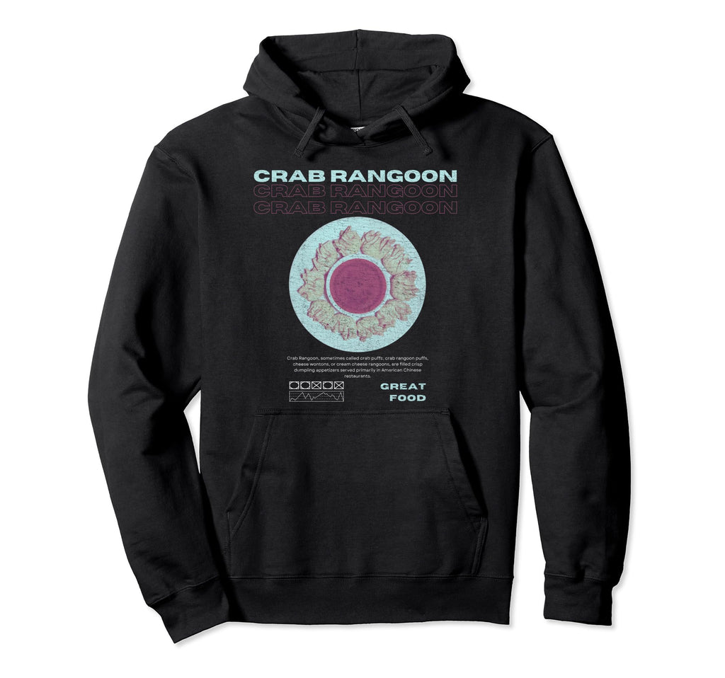 Crab Rangoon Lover Y2K Weird Hoodie - Casual Everyday Wear Unisex - T-Shirt, Sweatshirt, Hoodie