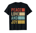 Peace Love Joy Gifts Cheerful People Sweatshirt - Unique Graphic Men Women - T-Shirt, Sweatshirt, Hoodie
