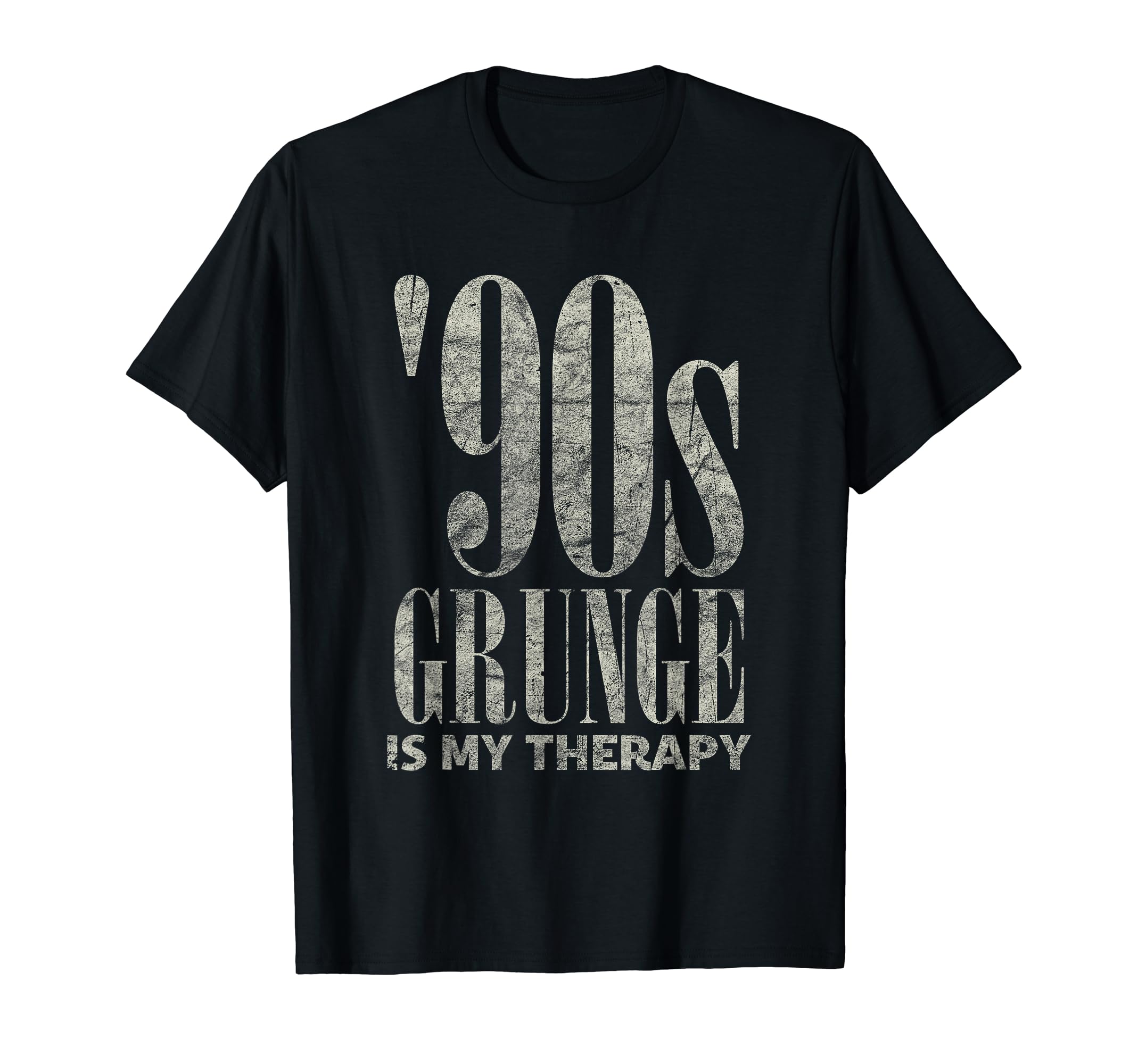 90S Grunge Is My Therapy Grunge Music Meme T-Shirt - Unique Graphic Unisex - T-Shirt, Sweatshirt, Hoodie