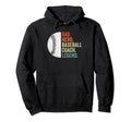 Baseball Coach Dad Fathers Day Dad Hoodie - Minimalist Print for Adults - T-Shirt, Sweatshirt, Hoodie