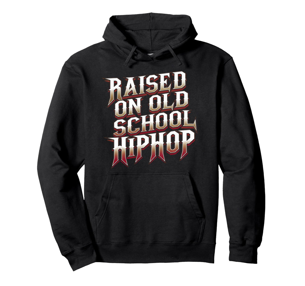Raised Old School Hip Hop Cassette Hoodie - Fun Novelty Design for Adults - T-Shirt, Sweatshirt, Hoodie