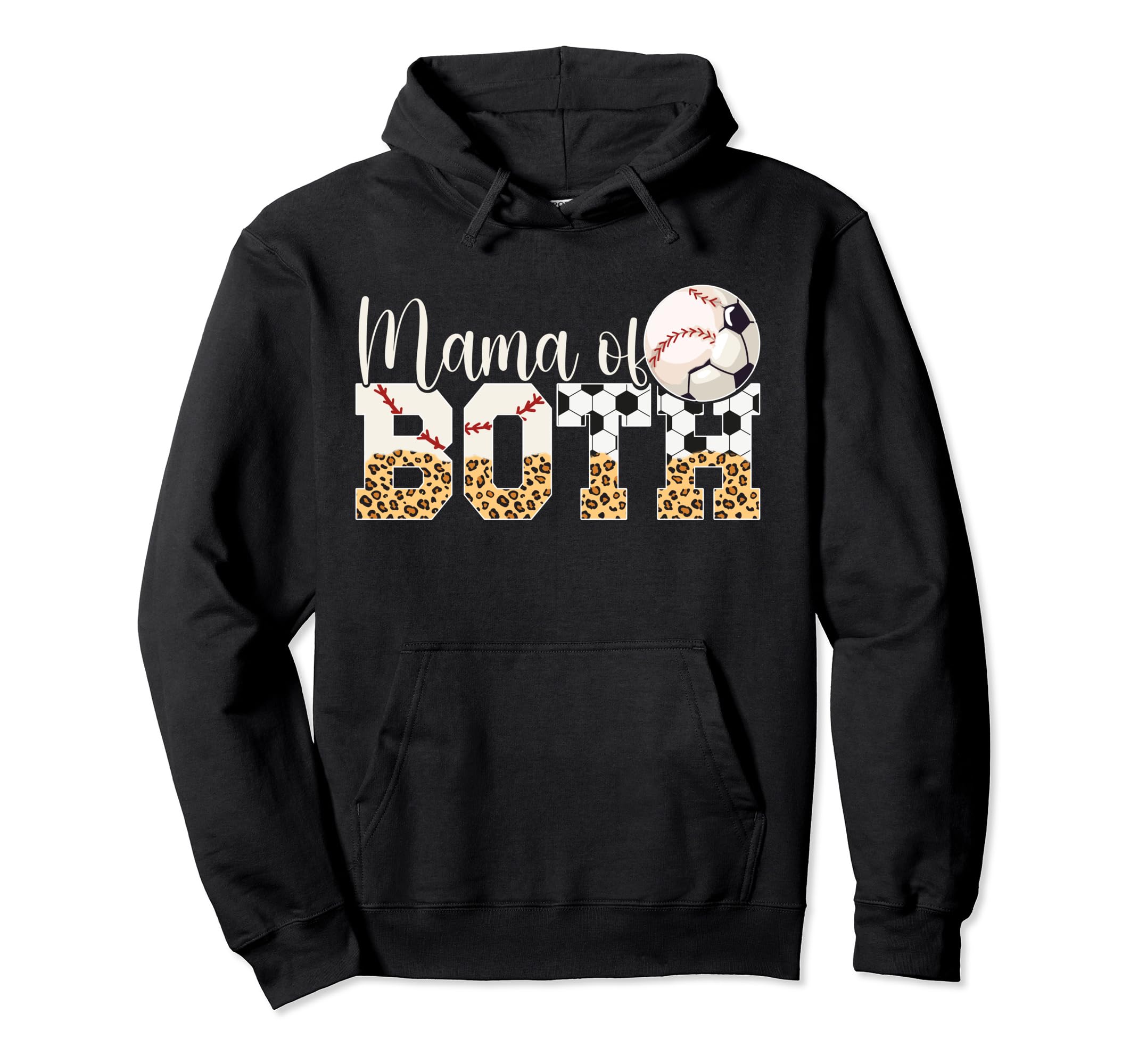 Mama Both Baseball Soccer Mom Soccer Hoodie - Novelty Apparel for Adults - T-Shirt, Sweatshirt, Hoodie