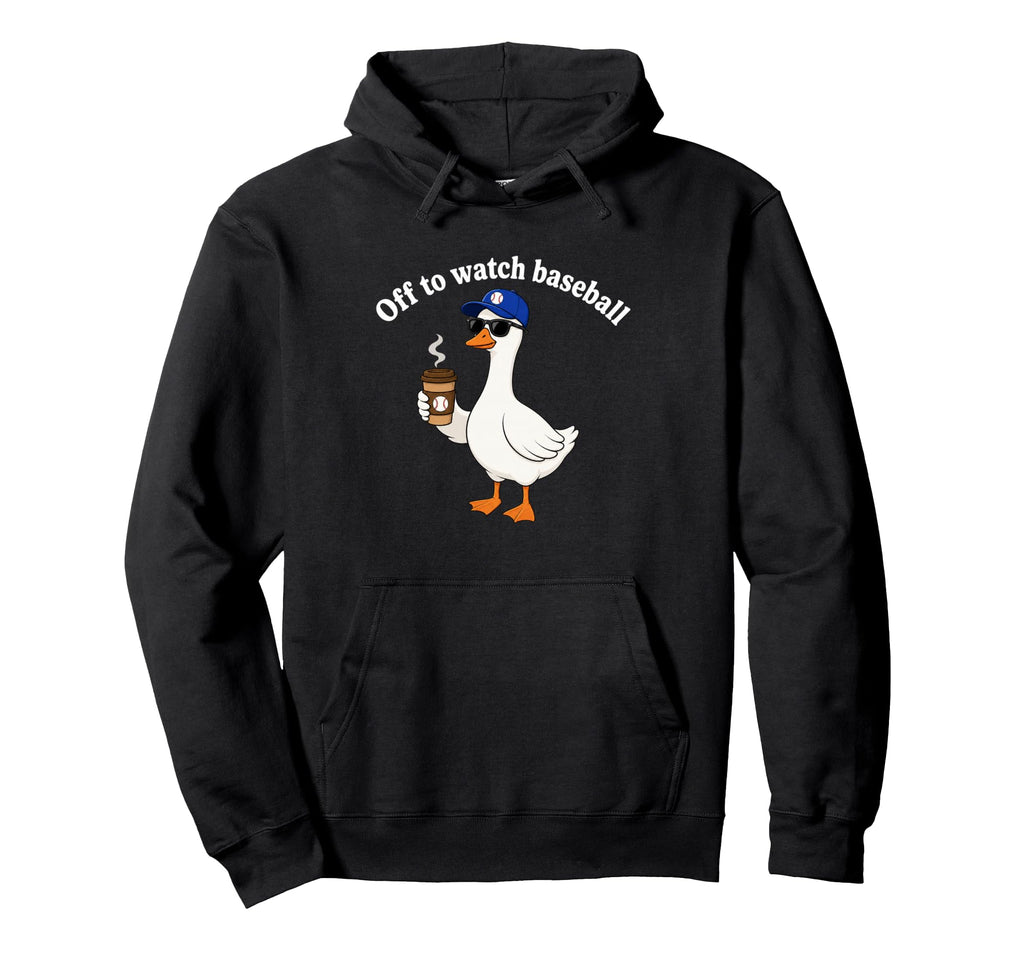 Off To Watch Baseball Funny Silly Hoodie - Custom Art Print for Adults - T-Shirt, Sweatshirt, Hoodie