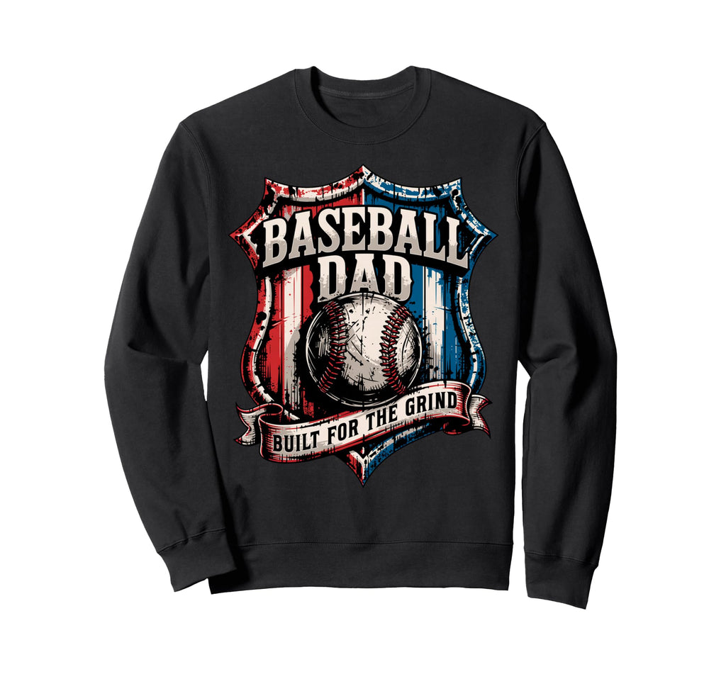 Fathers Day Patriotic Baseball Dad Sweatshirt - Graphic Print Men Women - T-Shirt, Sweatshirt, Hoodie