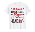 My Favorite Baseball Player Calls Me T-Shirt - Minimalist Print for Adults - T-Shirt, Sweatshirt, Hoodie